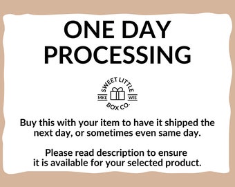 Add to order for one day processing