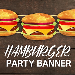 Hamburger Banner,Hamburger Girlande,Hamburger Party,Hamburger Geburtstag,Hamburger Dekor,Fast Food Party Dekor,Hamburger Printable,Hamburger