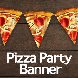 Pizza Party,Pizza Garland,Pizza Banner,Pizza Party Banner,Pizza Party Decoration,Pizza Printable,Pizza Birthday,Pizza Party Supplies,Pizza