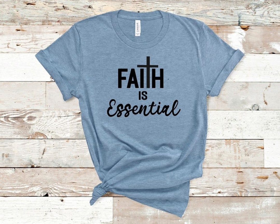 Faith is Essential Unisexe Faith Tee Religious Tee Etsy France