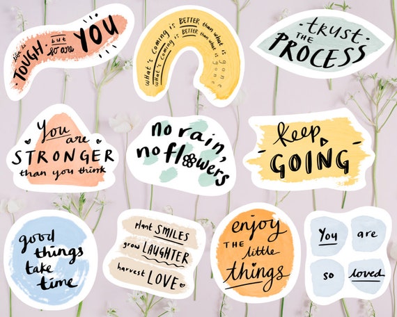 Inspirational Stickers, You're Strong, Trust the Process, Good Things Take  Time, You're Loved, Inspire, Inspiring Sticker, Journal Stickers 