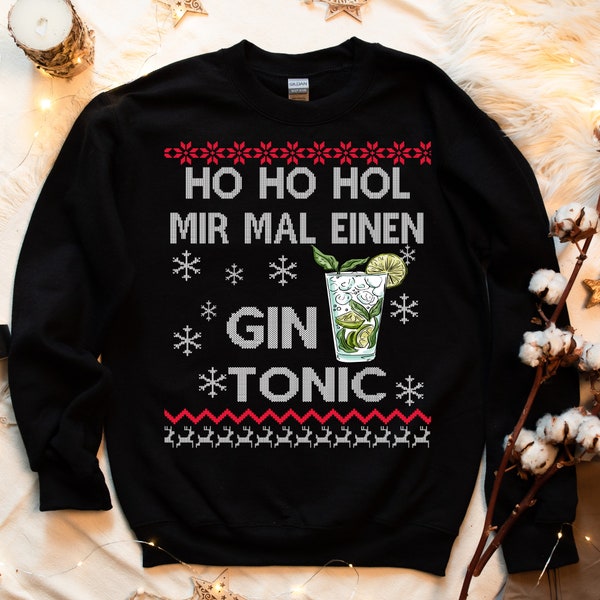 Ugly Christmas Sweatshirt Gin Tonic Christmas Sweater Jumper for Christmas Black Humor Unisex Christmas Outfit Gift