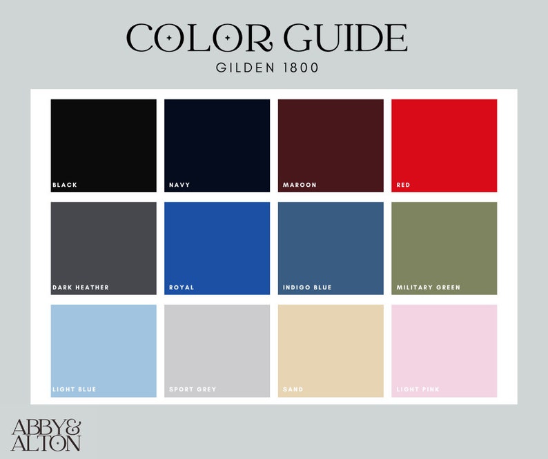 May include: Color guide for Gildan 1800 t-shirts, showing 12 different colors: black, navy, maroon, red, dark heather, royal, indigo blue, military green, light blue, sport grey, sand, and light pink.