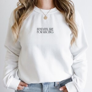 Sundays are for Racing Sweatshirt Formula One Sweatshirt Sunday Race Gift F1 Racing Inspired Shirt Grand Prix Clothing Racing Hoodie