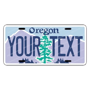 Car Plate Oregon / OREGON Custom Personalized License Plate Novelty / Oregon State / Personalized OREGON License Plate / Quality Plate