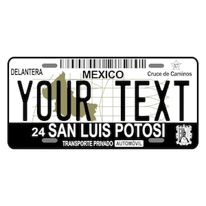 Car Plates of the States of Mexico, Car Plate of San Luis Potosi, Fashion Plate, Car Plate Mexico, Car Plate San Luis Potosi