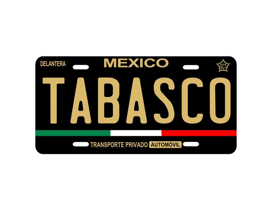 Personalized TABASCO Car Plate, Car Plate Mexico, TABASCO Car Plates