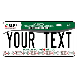 Plate for Car of San Luis Potosi, Car Plate San Luis Potosi, Fashion Plate, Car Plate Mexico, Plates for Car of the States of Mexico