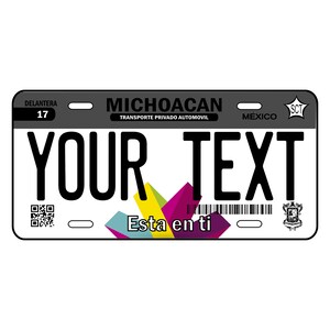 Personalized Aluminum Car Plates, Car plate Michoacan, Car Plates from the State of Michoacan / Place your Text