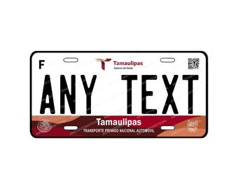 Decorative Car Plates for the State of Tamaulipas, Car Plate Tamaulipas, Car Plates for the States of Mexico, Novelty Plates Tamaulipas.