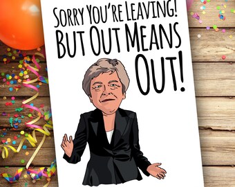 Verlassen Karte, neue Job-Karte, Auf Wiedersehen Geschenk, Viel Glück Karte, Theresa May, Grußkarte Glückwunschkarte, Karte für sie, für ihn