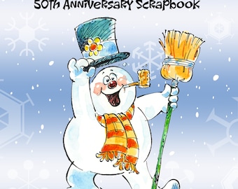 Rankin/Bass' Frosty the snowman 50th anniversaty scrapbook hardcover