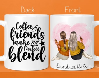 Personalised Best Friends  Coffee Mug | Coffee and friends make the perfect blend | Custom bestie gift