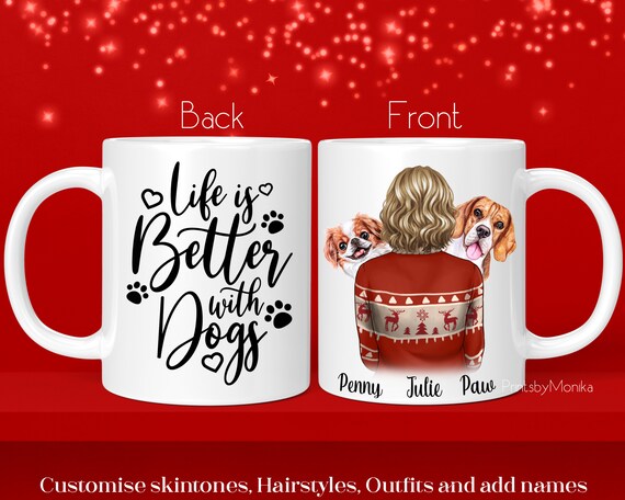 Personalised Dog Mug | Life is Better With Dogs | Winter Dog Owner Mug |  Christmas Secret Santa Gift | Custom Pet Mug - Etsy