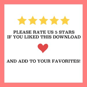 May include: A graphic with a pink border and white background. The text reads "PLEASE RATE US 5 STARS IF YOU LIKED THIS DOWNLOAD AND ADD TO YOUR FAVORITES!" Five yellow stars and a red heart are also included.