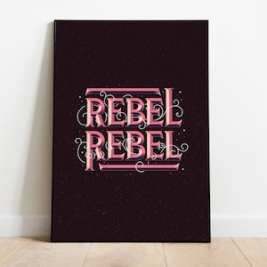 Rebel Rebel – David Bowie Song Lyric Poster Print, Wall Art