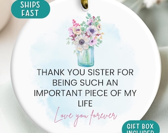 Sister Christmas Ornament: Ceramic Keepsake Gift, family gift