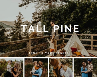 May include: A set of Lightroom presets called "Tall Pine" with a tagline "True to You Presets". The image shows a family in a forest setting with a teepee tent. The presets are designed to enhance photos with a warm, natural look.