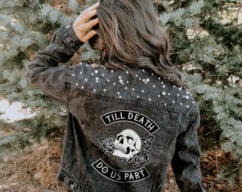 Till Death Do Us Part | Black Pearl Jacket | Personalized Denim Jacket | Denim Bridal Jacket | Wedding Jacket