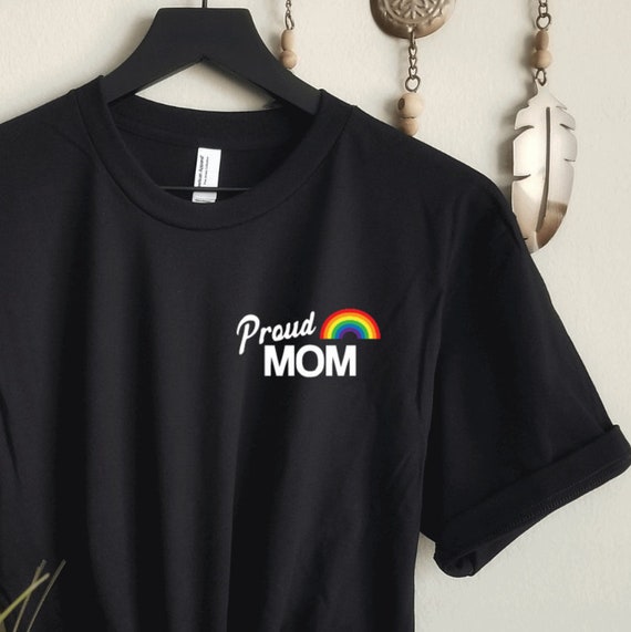 Proud Mom Shirt | LGBTQ Shirt | Pride T 
