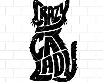 Crazy Cat Lady Digital Download svg, png, dxf, eps Files for Shirts, Decals, Stickers, Printables