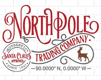 North Pole Trading Company Digital Download svg, png, dxf, eps Files for Shirts, Decals, Stickers, Printables, Bags, Santa Sacks
