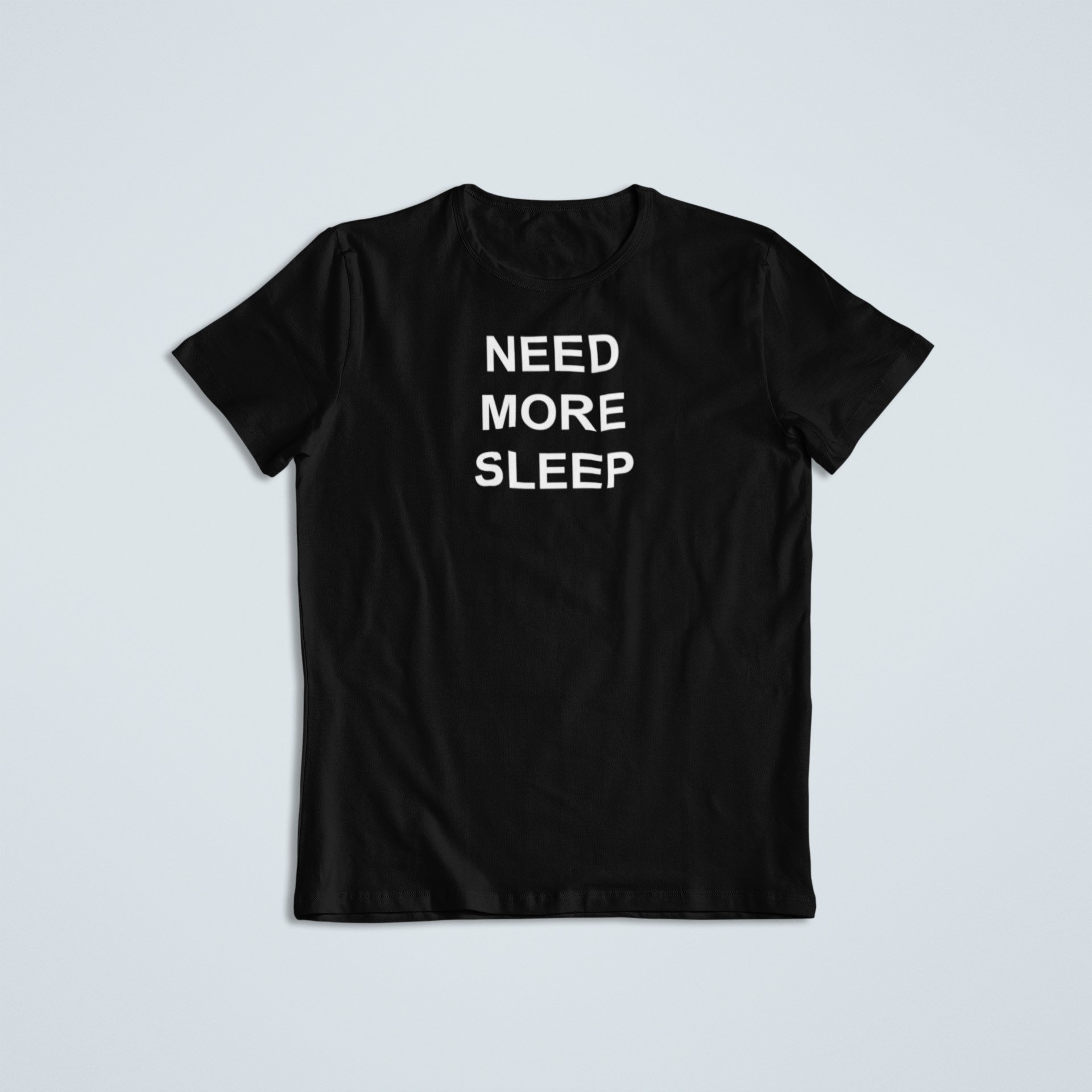 Need More Sleep T-shirt | Etsy Ireland
