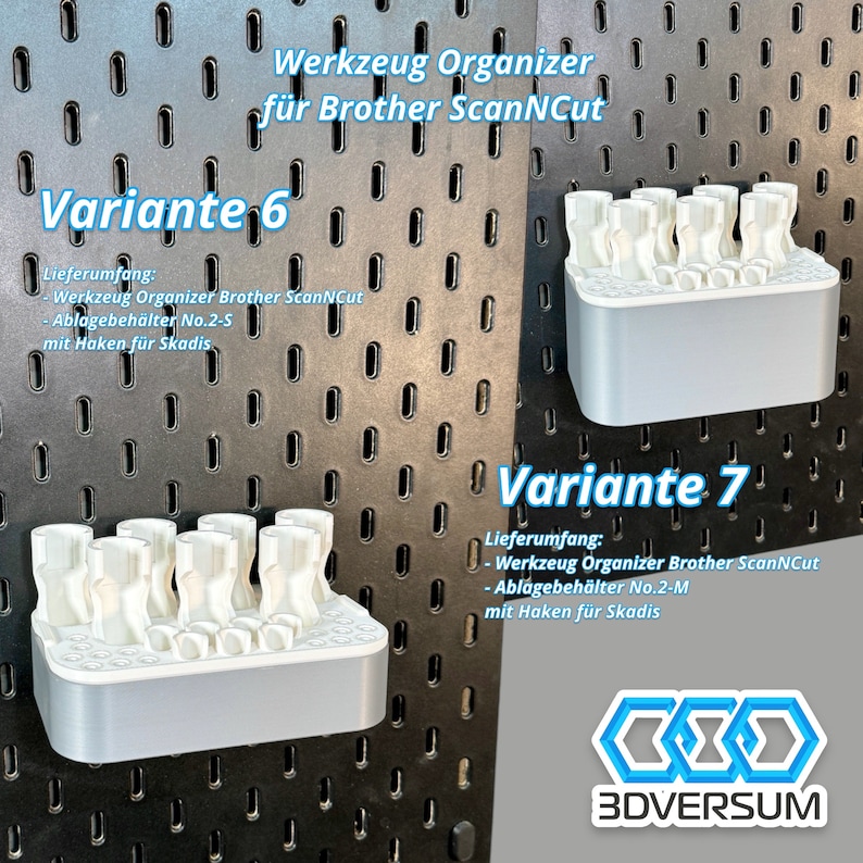 May include: Two gray and white tool organizers for Brother ScanNCut machines. The organizers, labeled "Variante 6" and "Variante 7", hold multiple tools. The text on the image includes "Werkzeug Organizer" and "3DVERSUM" logo.