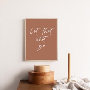Let That Shit Go Printable Wall Art Namaste Motivational - Etsy