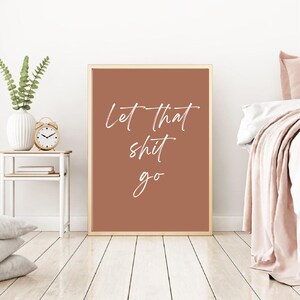 Let That Shit Go Printable Wall Art Namaste Motivational - Etsy