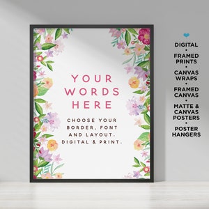 Custom Quote Print With Floral Border Any Text Poster Framed Wall Art Personalized Quote Print Custom Poem Print Mothers Day Gift Print