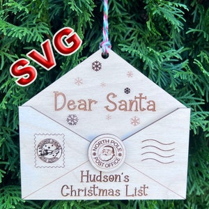 Letter To Santa Keepsake Ornament | SVG File | Laser Cut File | Personalized Ornament | Dear Santa | Christmas Ornament