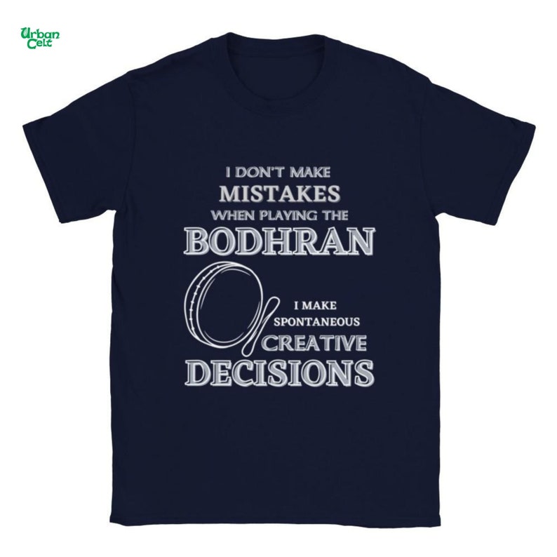 Bodhran Irish Shirt, Funny Bodhran T-shirt, Bodhran Player Funny Gifts, Gifts for Bodhran Player, Irish Bodhran, Irish Music, Gift shirts Navy