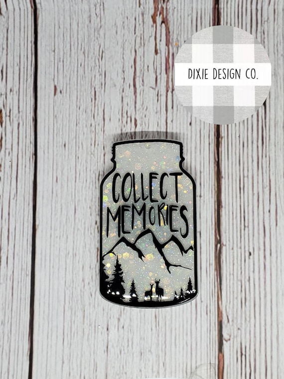 Collect Memories Magnet, Magnet, Deer Magnet, Camping Magnet, Camper Magnet, Outdoors, Magnet, Mason Jar