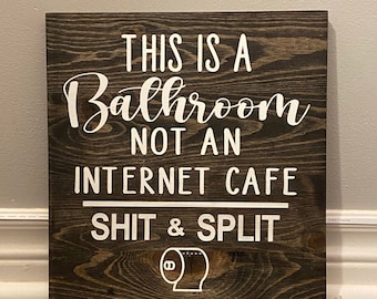 Signo de baño / Decoración del baño / Internet Cafe / Mierda y Split / Decoración rústica / Decoración / Señal de granja / Papel higiénico / Decoración única