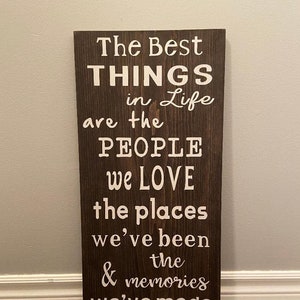 The Best Things in Life Sign, Memories Sign, Farmhouse Sign, Rustic Decor, Travel Wall Art, Wood Sign, Wall Art, Gift, Memories, birthday