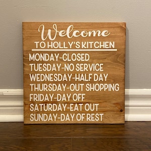Welcome to my Kitchen, Kitchen Rules, Wood Sign, Sign Decor, Funny Kitchen Sign, Rustic Decor, Mother Gift, Mother’s Day