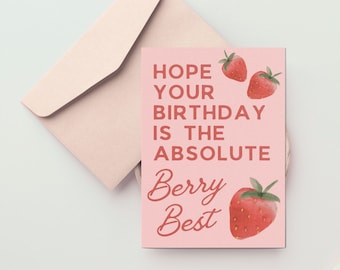 Strawberry Birthday Greeting Card | Berry Happy Birthday Pink Card for Her | Women Birthday Gift Idea for Best Friend, Coworker, or Boss