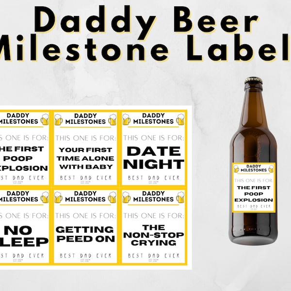 Étiquettes de bière Daddy Milestone 2023, 2024 et 2025 | Étiquettes de bière | Papa jalons présents | Cadeau du nouveau papa | Nouveau parent | Cadeau papa personnalisé