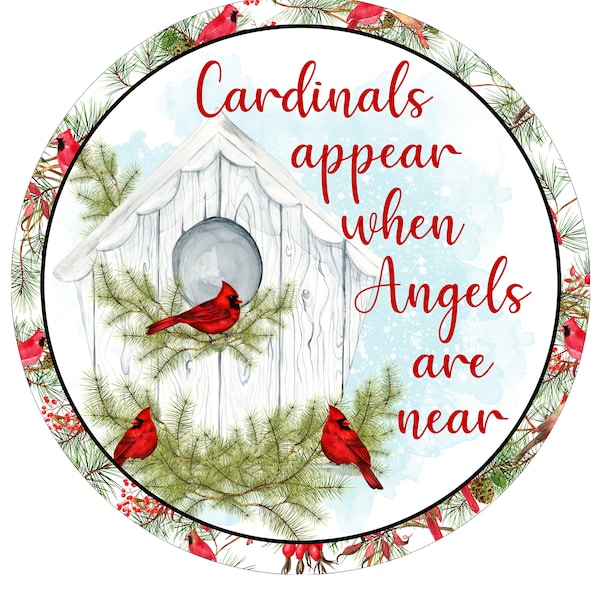 Angels are Near Cardinal Sign - Christmas Wreath Sign - Door Hanger - Tiered Tray Sign - Wreath Center Attachment