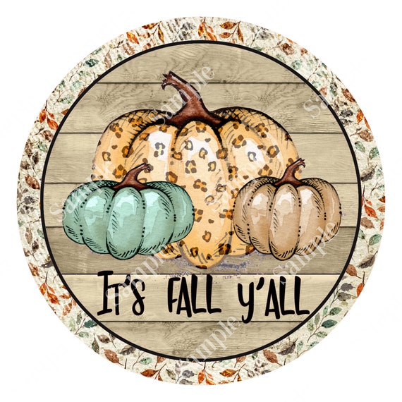 It's Fall Yall Sign Round Sign Craft Supplies - Etsy