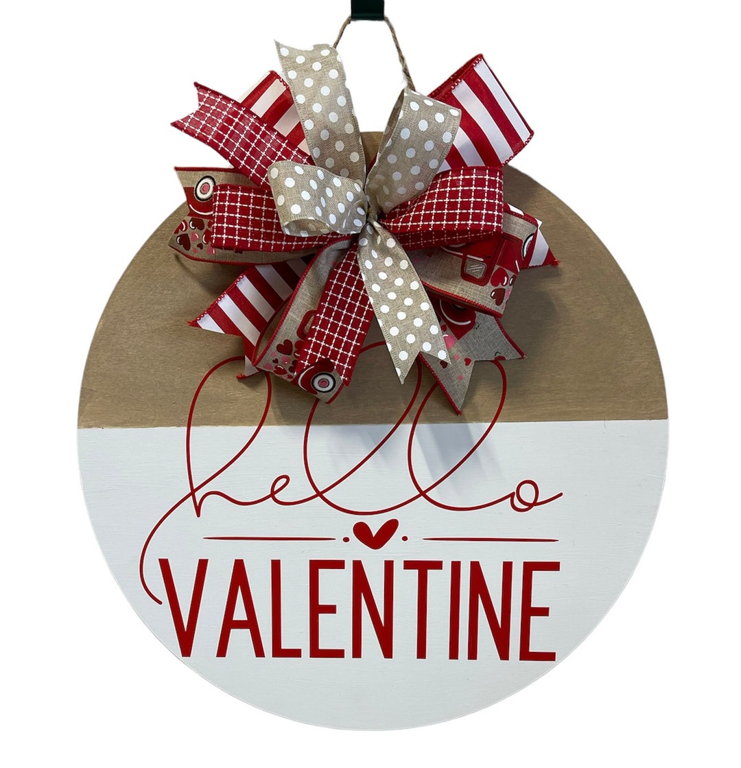 Valentine Door Hanger, Hello Valentine Door Hanger, Farmhouse Decor