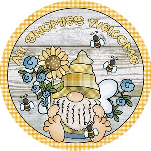 All Gnomies Welcome Sign - Wreath Supplies - Spring Bee Wreath Sign - Wreath Center - Wreath Embellishment - Tiered Tray Sign