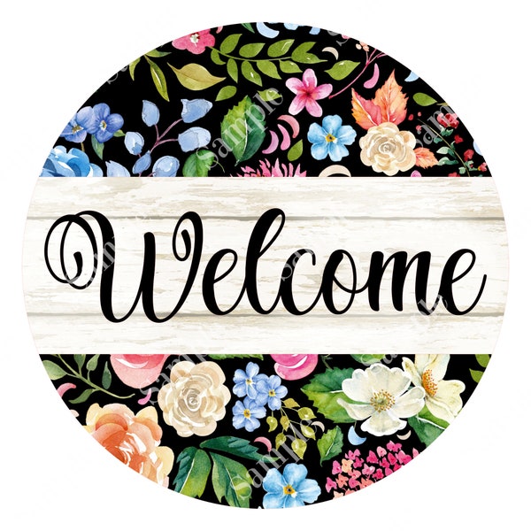 Welcome Black Floral Spring Summer Sign - Round Sign - Craft Supplies -  Everyday Wreath Sign - Wreath Supplies - Wreath center