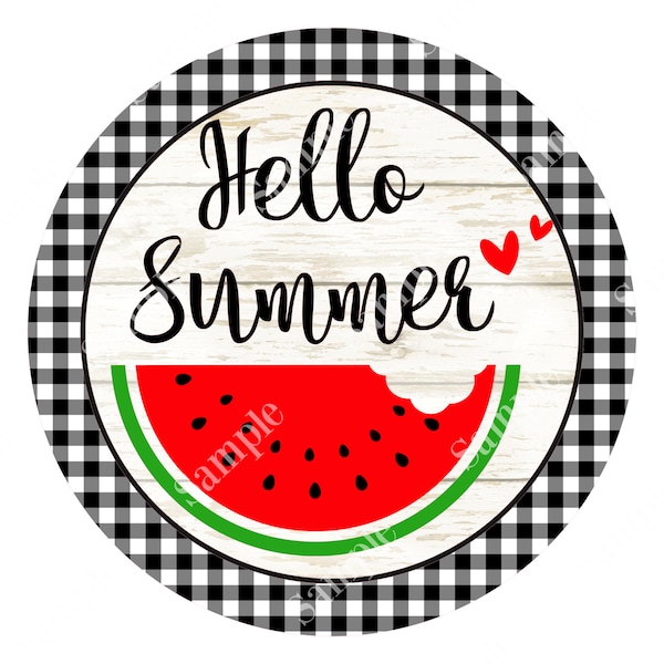 Hello Summer Watermelon Sign - Round Summer Sign for Wreaths -  Watermelon wreath Sign - Picnic Wreath - Tray Sign