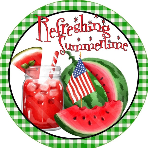 Refreshing Summer Watermelon Sign - Round Summer Sign for Wreaths -  Watermelon wreath Sign - Picnic Wreath, Tiered Tray Sign