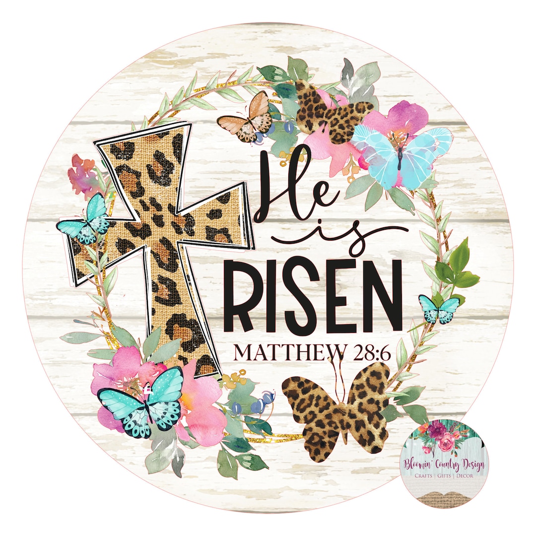 He is Risen Easter Sign - Round Spring Easter Sign for Wreaths ...