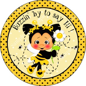 Buzzin' By Bee Sign - Round Spring Summer Sign for Wreaths -  Bee wreath Sign - Welcome Wreath - Tray Sign