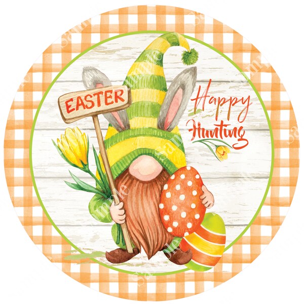 Happy Hunting Gnome Easter Sign - Round Easter Sign for Wreaths - Easter Wreath Sign - Easter Wreath
