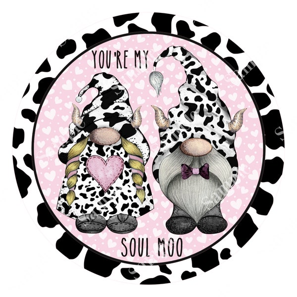 My Soul Moo Cow Gnome Valentine Sign | Door Hanger | Valentine Home Decor | Wreath Sign | Wreath Supplies